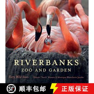 Garden 9781611173116 4周达 Years Wild Forty and Zoo Riverbanks