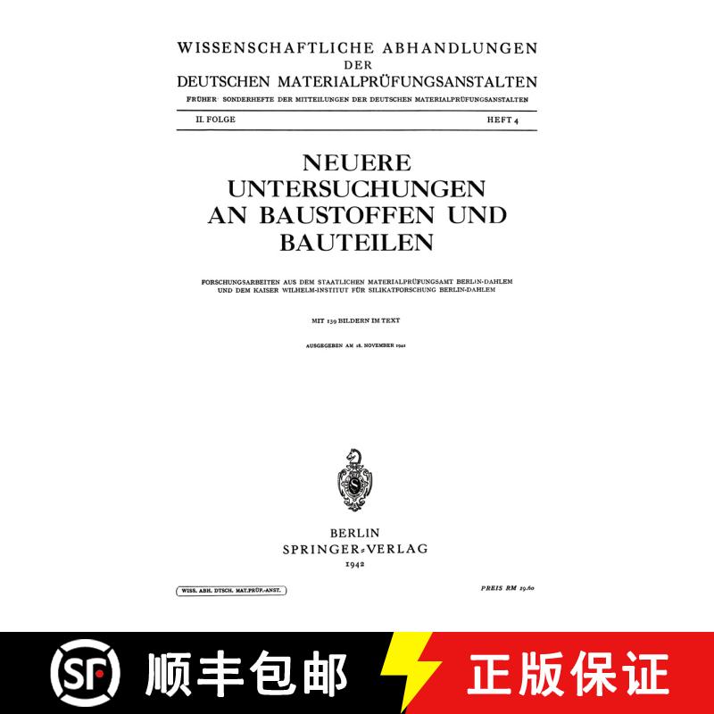 【3-4周达】Neuere Untersuchungen an Baustoffen und Bauteilen: Forschungsarbeiten aus dem Staatlichen ... [9783709152874] - 实物图