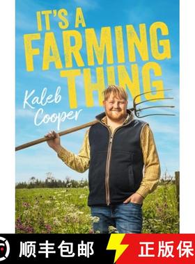 【3-4周达】It's a Farming Thing : Life according to Kaleb, the breakout star of Clarkson's Farm [9781529437881]