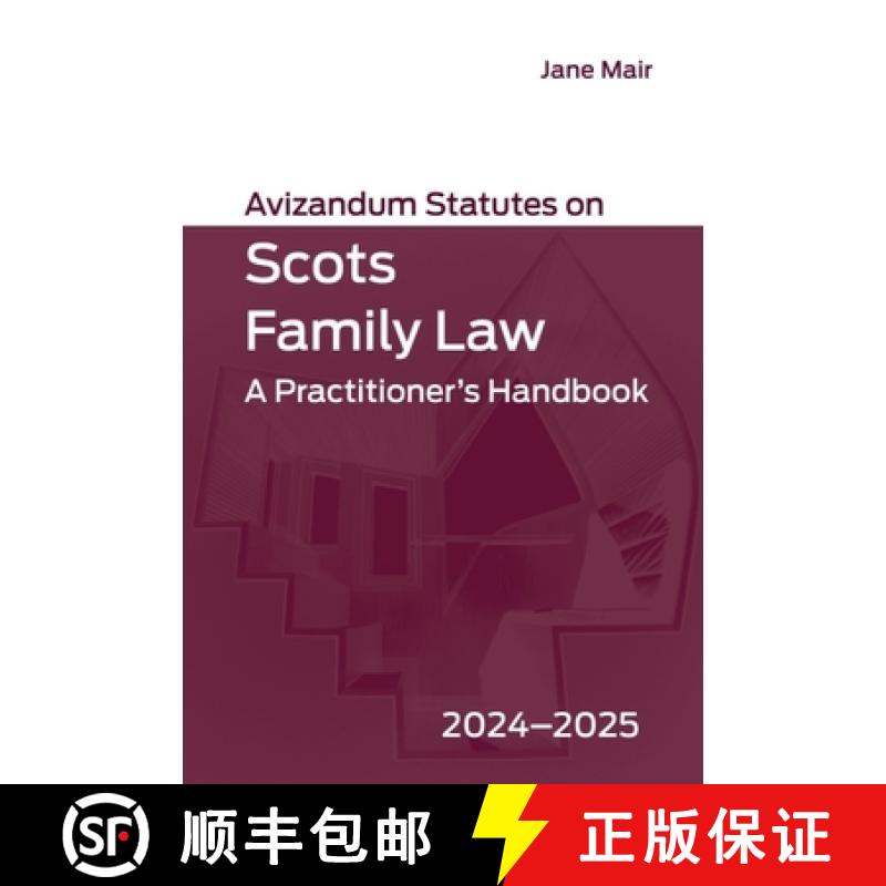 【3-4周达】Avizandum Statutes on Scots Family Law: A Practitioner's Handbook, 2024-2025 [9781399544917]