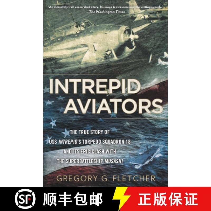 【2-3周达】Intrepid Aviators: The American Flyers Who Sank Japan's Greatest Battleship [9780451239914]