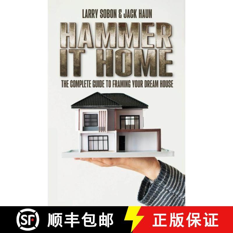 预订 Hammer It Home: The Complete Guide to Framing Your Dream House [9789493371125]