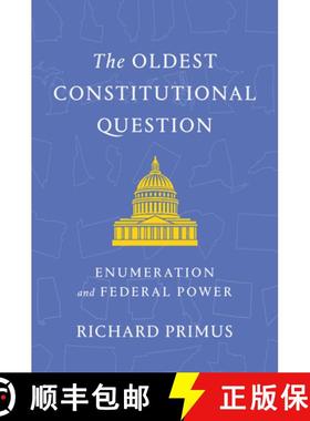 【3-4周达】The Oldest Constitutional Question: Enumeration and Federal Power [9780674293595]