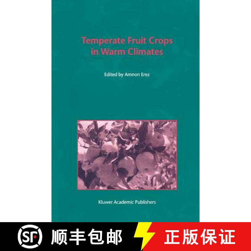【4周达】Temperate Fruit Crops in Warm Climates [9789048140176]