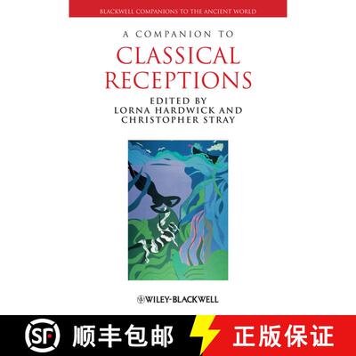 【3-4周达】Companion To Classical Receptions [Wiley古典研究] [9781444339222]
