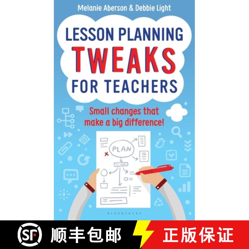 【3-4周达】Lesson Planning Tweaks for Teachers: Small Changes That Make A Big Difference [9781472916150]