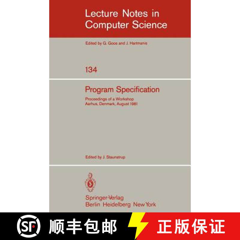 【3-4周达】Program Specification : Proceedings of a Workshop Aarhus, Denmark, August 1981 [9783540114901]