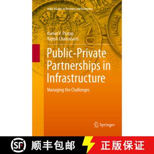 the 9789811098529 Public Infrastructure Partnerships 4周达 Private Challenges Managing