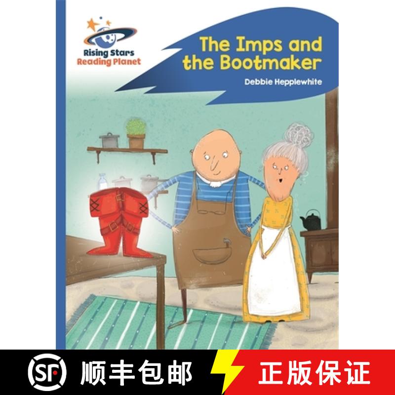 【3-4周达】Reading Planet - The Imps and the Bootmaker - Blue: Rocket Phonics [9781510435827]