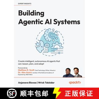 预订 Building Agentic AI Systems: Create intelligent, autonomous AI agents that can reason, plan, and... [9781803238753]