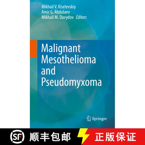 【3-4周达】精装 Malignant Mesothelioma and Pseudomyxoma [9783319995090]