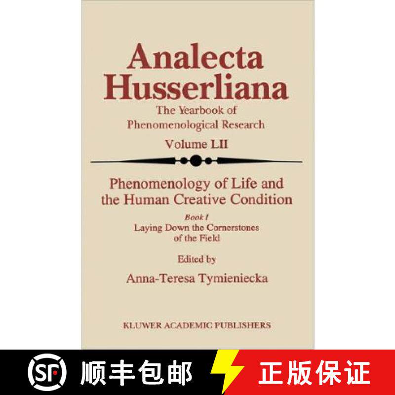 【3-4周达】Phenomenology of Life and the Human Creative Condition: Book I Laying Down the Cornerstone... [9789048148059]