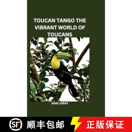 【3-4周达】Toucan Tango: The Vibrant World of Toucans [9788196724016]