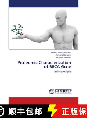 预订 Proteomic Characterization of BRCA Gene [9783659761713]