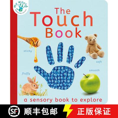 【3-4周达】The Touch Book: A Sensory Book to Explore [9781680106565]
