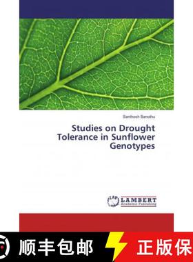 预订 Studies on Drought Tolerance in Sunflower Genotypes [9786135820812]