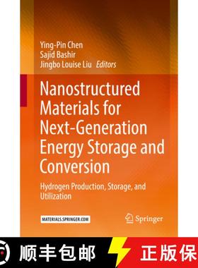 【3-4周达】Nanostructured Materials for Next-Generation Energy Storage and Conversion: Hydrogen Produ... [9783662535127]