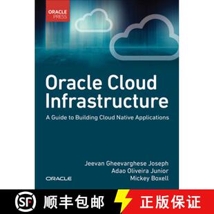 【3-4周达】Oracle Cloud Infrastructure - A Guide to Building Cloud Native Applications: A Guide to Bu... [9780137902538]