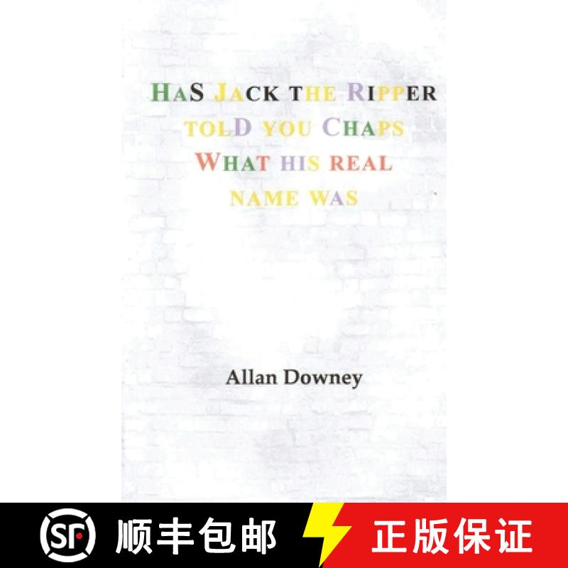 【3-4周达】Has Jack the Ripper Told You Chaps What His Real Name Was [9781649341228]