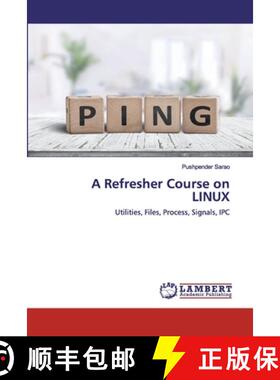 预订 A Refresher Course on LINUX [9786200095015]