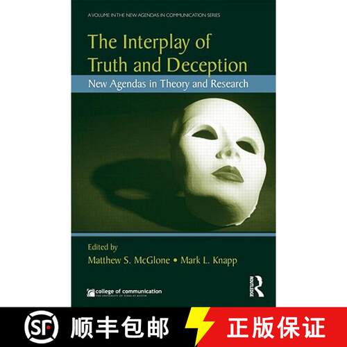 【3-4周达】The Interplay of Truth and Deception : New Agendas in Theory and Research [9780415995672]