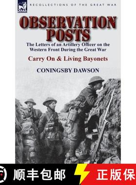 【3-4周达】Observation Posts: The Letters of an Artillery Officer on the Western Front During the Gre... [9780857067449]