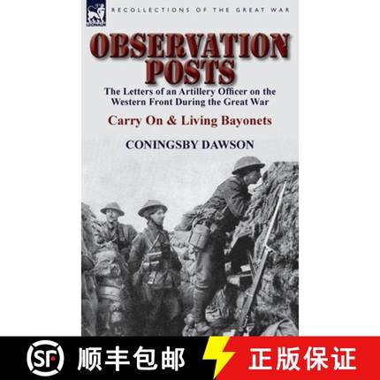 【3-4周达】Observation Posts: The Letters of an Artillery Officer on the Western Front During the Gre... [9780857067449]