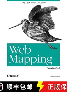 预订 Web Mapping Illustrated: Using Open Source GIS Toolkits [9780596008659]
