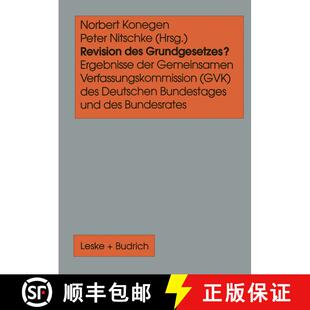 【3-4周达】Revision des Grundgesetzes? : Ergebnisse der Gemeinsamen Verfassungskommission (GVK) des D... [9783810018564]