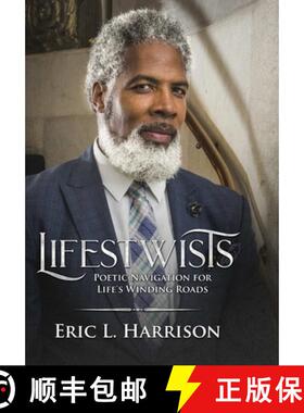 【3-4周达】Lifestwists: Poetic Navigation For Life's Winding Roads [9781387726455]