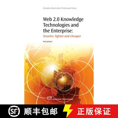 【3-4周达】Web 2.0 Knowledge Technologies and the Enterprise: Smarter, Lighter and Cheaper [9781843345374]