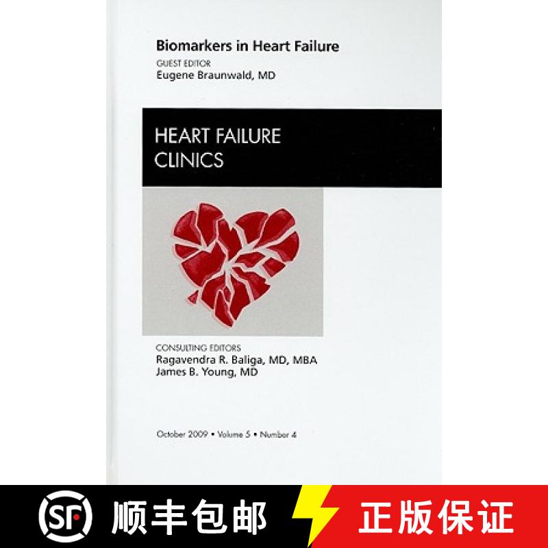 【3-4周达】Biomarkers in Heart Failure, an Issue of Heart Failure Clinics: Volume 5-4 [9781437714463]
