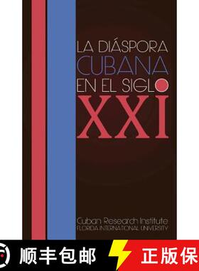 【3-4周达】La diaspora cubana en el siglo XXI [9781613709825]