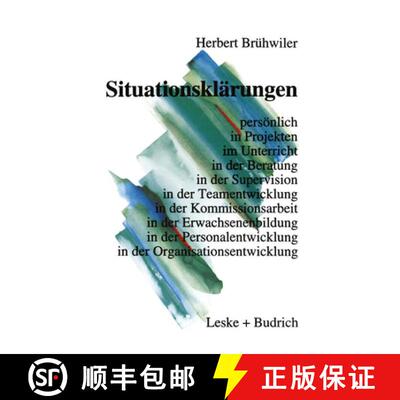 【3-4周达】Situationsklärungen: persönlich in Projekten im Unterricht in der Beratung in der Superv... [9783322973245]