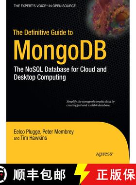 【3-4周达】The Definitive Guide to MongoDB : The NoSQL Database for Cloud and Desktop Computing (1st ... [9781430230519]