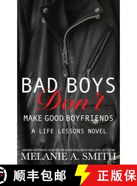 【3-4周达】Bad Boys Don't Make Good Boyfriends: A Steamy New Adult Workplace Romance [9781952121661]