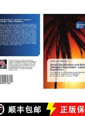 预订 Simple Desalination and Water Transport Economics - Libyan Experiencs [9786202313360]