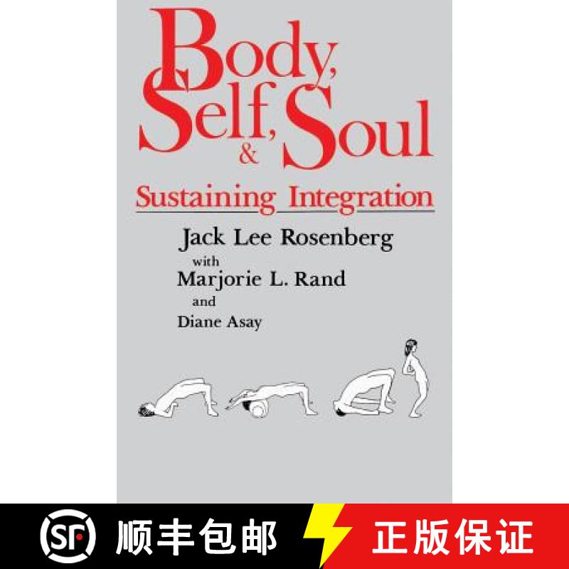 【3-4周达】Body, Self, and Soul: Sustaining Integration [9780893340827]