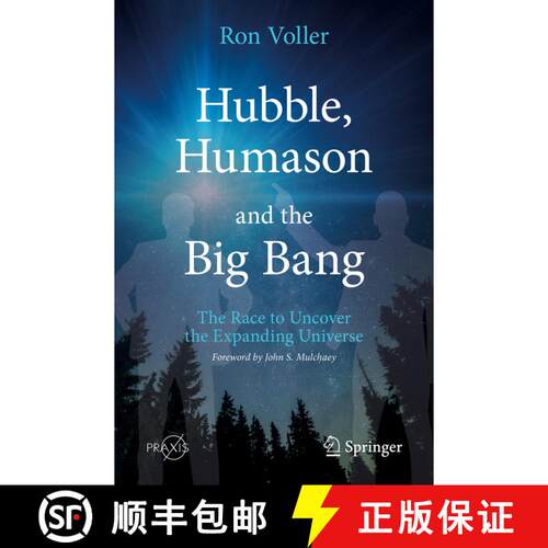 【3-4周达】Hubble, Humason and the Big Bang: The Race to Uncover the Expanding Universe (1st ed. 2021) [9783030821807]