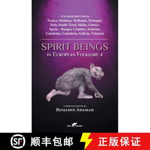 【3-4周达】Spirit Beings in European Folklore 4: 270 descriptions - France, Brittany, Wallonia, Portu... [9789492355584]