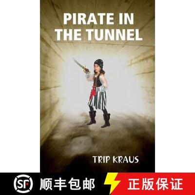 【3-4周达】Pirate in the Tunnel [9780578003290]