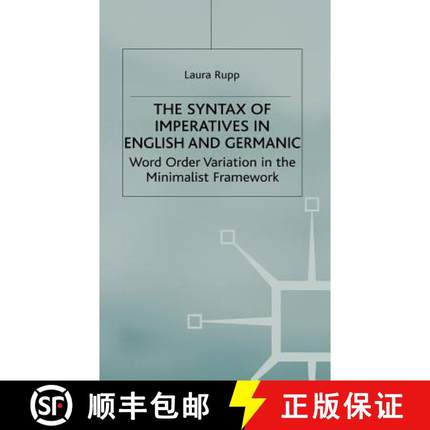 【3-4周达】The Syntax of Imperatives in English and Germanic: Word Order Variation in the Minimalist ... [9780333993422]
