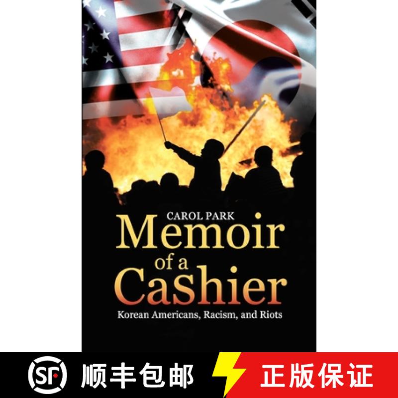 【2-3周达】Memoir of a Cashier: Korean Americans, Racism, and Riots [9780998295701]