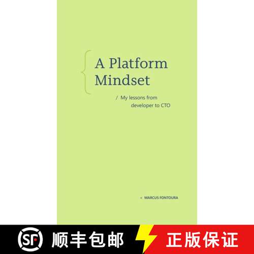 【3-4周达】A Platform Mindset: My lessons from developer to CTO [9798999120168]