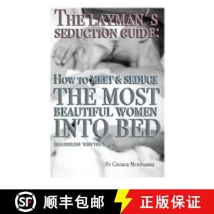 Seduction Most Guide The Beautiful Seduce How Women Meet Layman 4周达 9780692352625