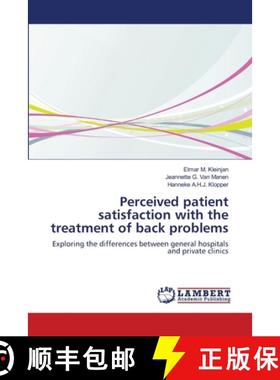 预订 Perceived patient satisfaction with the treatment of back problems [9783659106217]