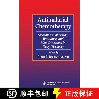 【3-4周达】Antimalarial Chemotherapy: Mechanisms of Action, Resistance, and New Directions in Drug Di... [9781617371240]