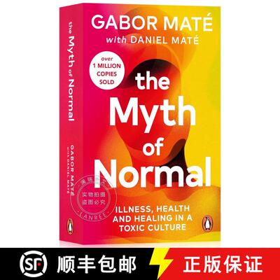 现货 健康的迷思 The Myth of Normal : Illness, health & healing in a toxic culture [9781785042737]