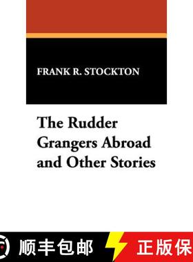 【3-4周达】The Rudder Grangers Abroad and Other Stories [9781434489753]