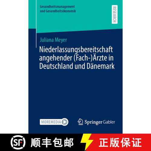 【3-4周达】Niederlassungsbereitschaft angehender (Fach-)Ärzte in Deutschland und Dänemark [9783658473280]